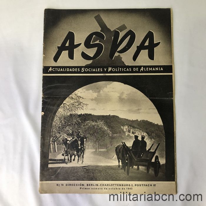 ASPA.  Revista de Actualidades Semanales de Prensa Alemana. nº 19. Octubre 1943.  Con fotografías de la División Azul.