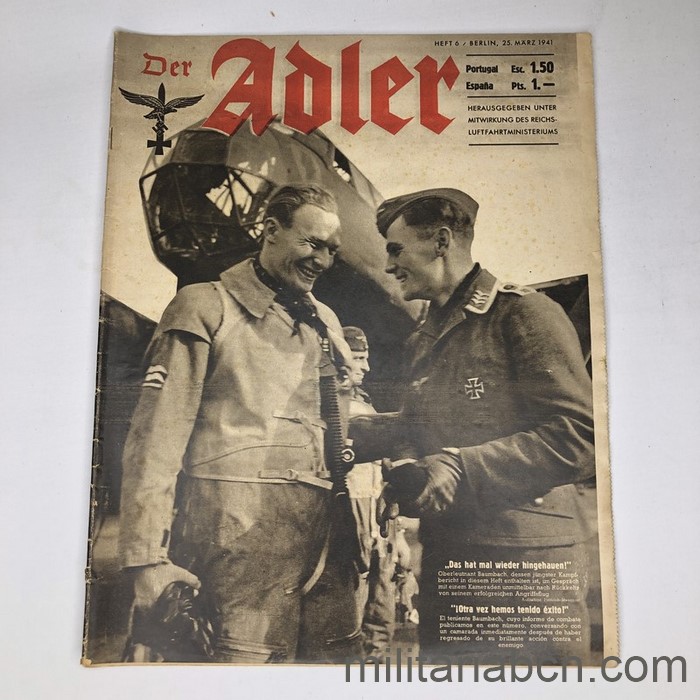 Alemania III Reich. Segunda Guerra Mundial. Revista DER ADLER, publicación de la Luftwaffe.  Texto en español y alemán. Nº 6 Marzo 1941 .