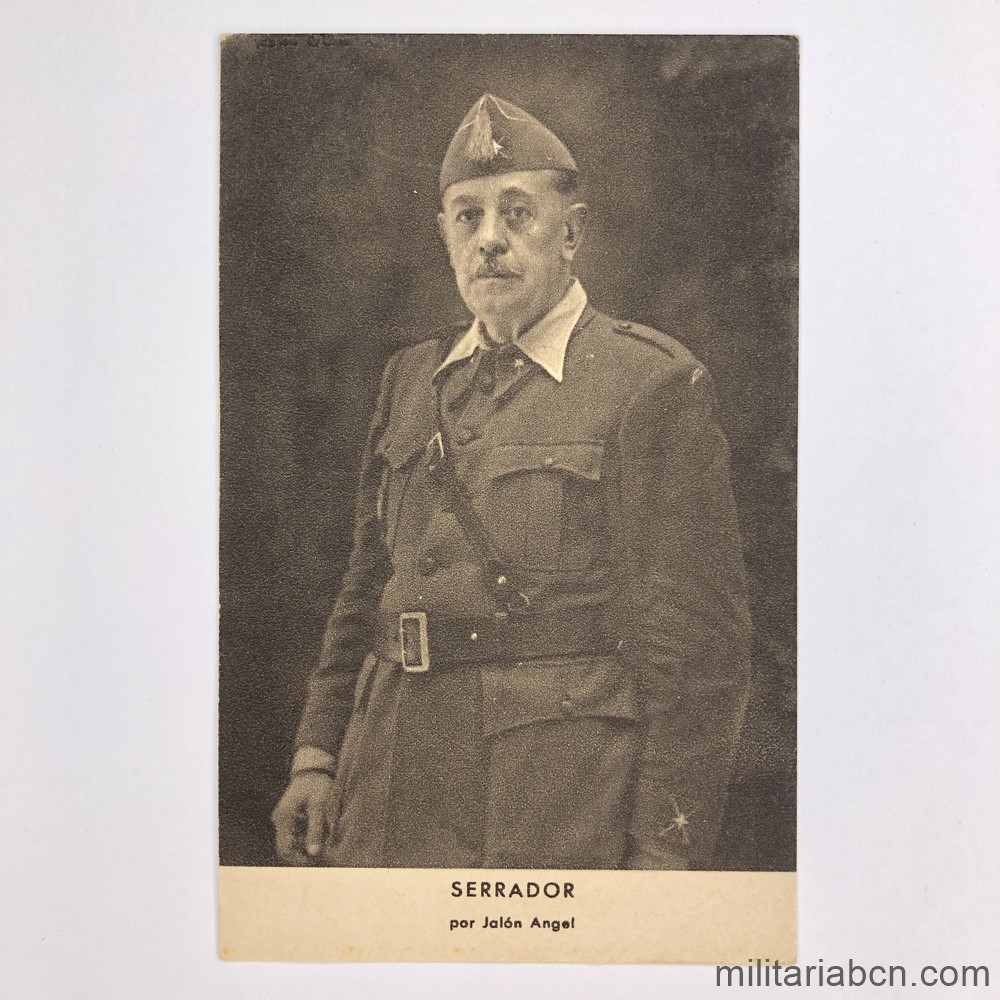 Postal con la fotografía del General Serrador. Fotografía Jalón Angel. 1939