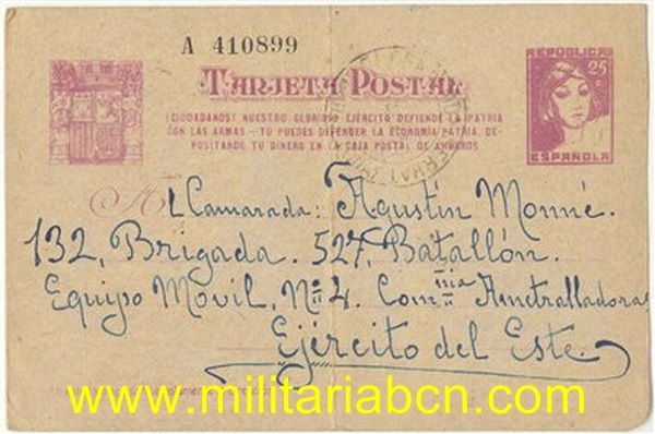 Guerra Civil. Postal enviada  a un soldado del Ejército Republicano.132 Brigada.527 Batallón. Compañía de Ametralladoras. Equipo Móvil nº 4. Ejército de Levante