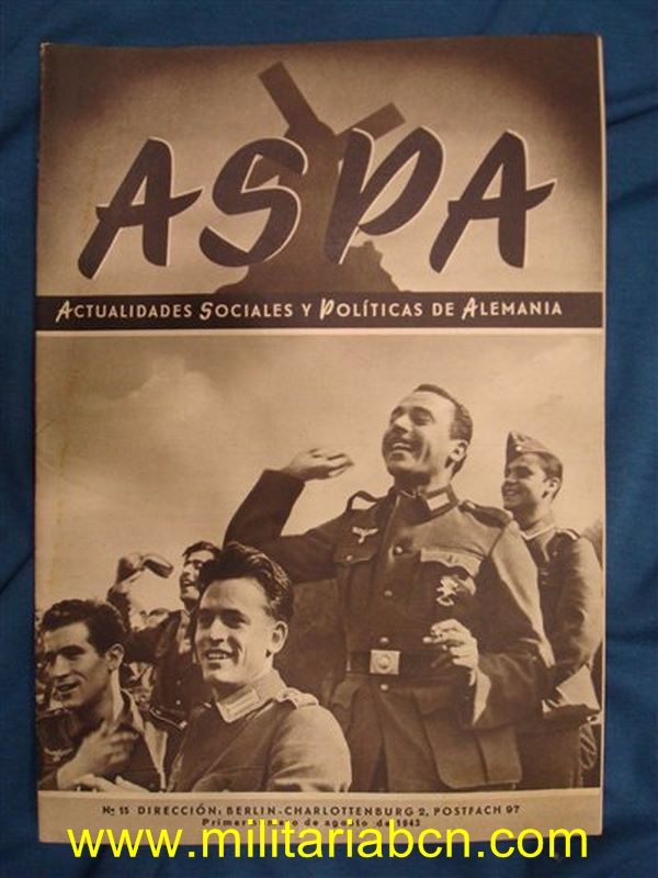 Aspa Revista de Actualidades Semanales de Prensa Alemana. nº 15. Agosto 1943. Con fotos de la División Azul.