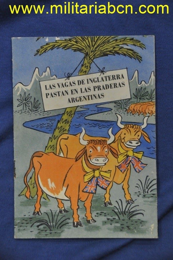 Folleto de propaganda alemana.  Las Vagas de Inglaterra pastan en las praderas argentinas.  El abastecimiento de carne en la Gran Bretaña  12 páginas.  2ª Guerra Mundial.